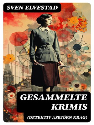 cover image of Gesammelte Krimis (Detektiv Asbjörn Krag)